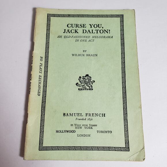 Curse You, Jack Dalton! Wilbur Braun Paperback Play Script Old Fashion Melodrama - Picture 1 of 6